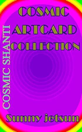 Cosmic Shanti - Cosmic Art Collection eBook : Jetsun, Sunny: Amazon.in ...