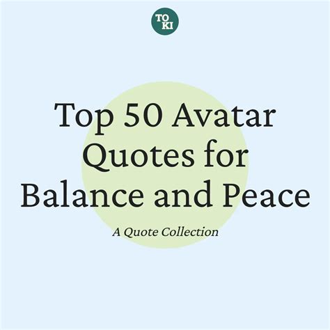 Best Avatar Quotes on Balance and Peace (Top 50)