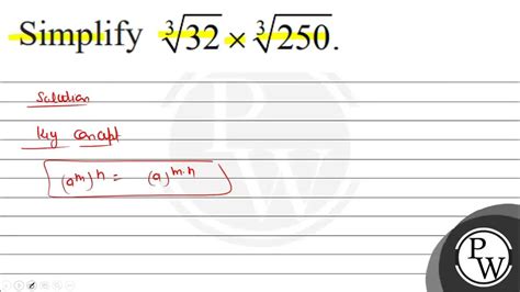 Simplify \( \sqrt[3]{32} \times \sqrt[3]{250} \) - YouTube