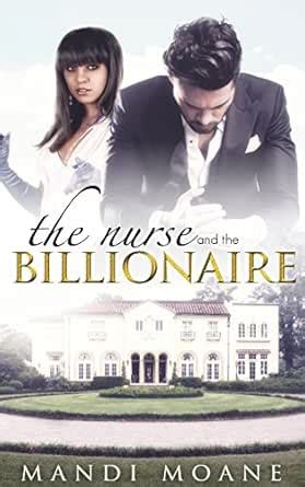 The Nurse and the Billionaire: BWWM Interracial Romance eBook : Moane ...