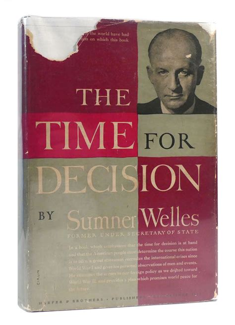 THE TIME FOR DECISION | Summer Welles | Eighth Edition