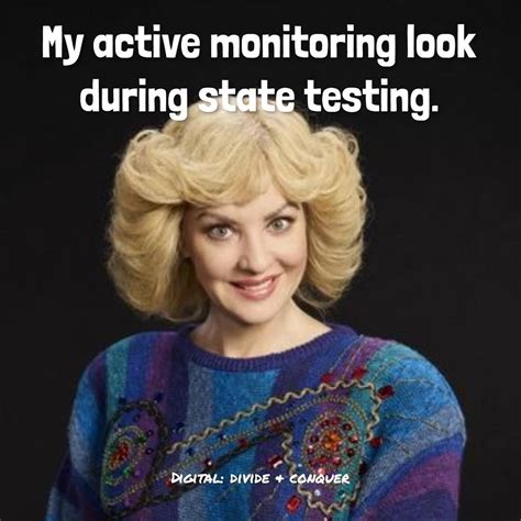 State testing is incredible! | Teacher memes, Teacher humor, Teaching humor