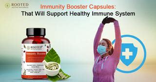 Immunity Booster Capsules: That Will Support Healthy Immune System ...