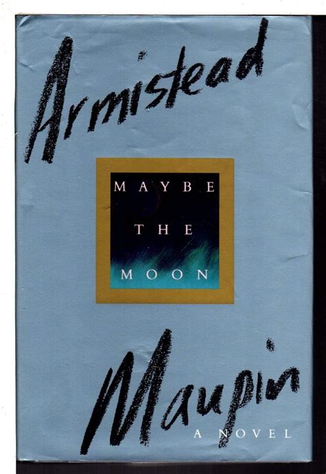 MAYBE THE MOON: Maupin Armistead: Amazon.com: Books