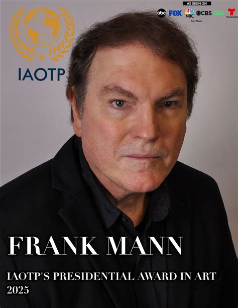 Congratulations Frank Mann for his selection for the Presidential Award ...
