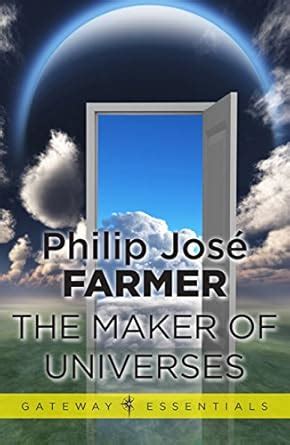 The Maker of Universes (World of Tiers Book 238) eBook : Farmer, Philip ...