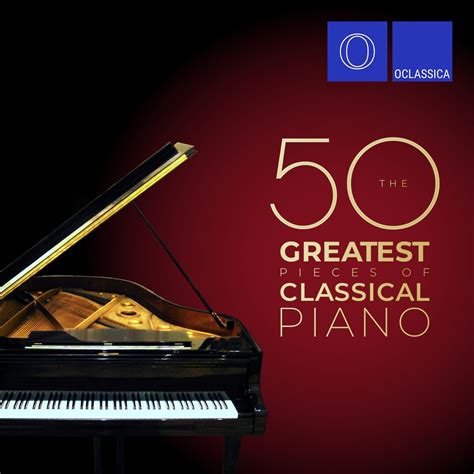 ‎The 50 Greatest Pieces of Classical Piano - Album by Various Artists ...