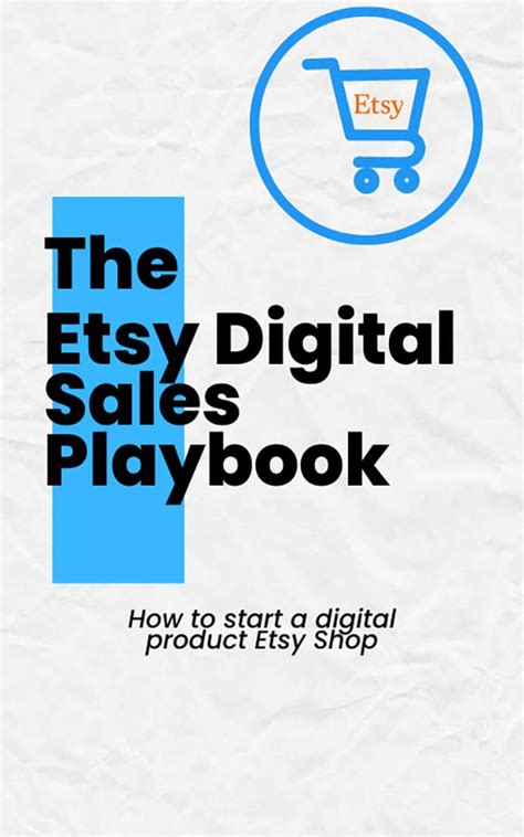 The Etsy Digital Sales Playbook: A Step-by-Step Guide On How To Start A ...