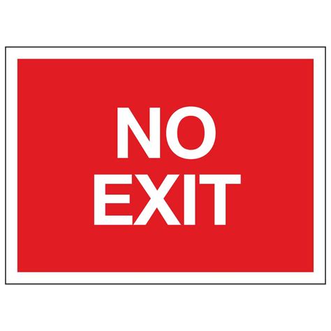 No Exit Sign