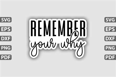 Remember Your Why SVG Sticker Design Graphic by Dixie Rose2004 · Creative Fabrica
