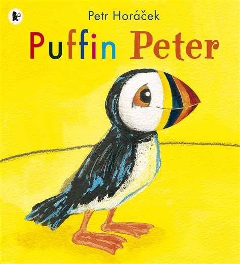 Puffin Peter by Horacek, Petr (9781406337761) | BrownsBfS