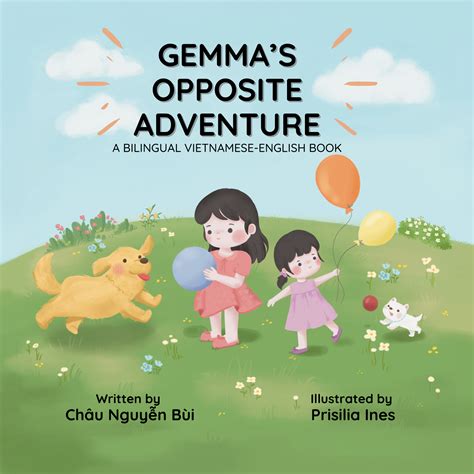 Gemma’s Opposite Adventure (Vietnamese/English) – East West Discovery ...