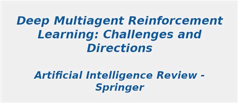 Deep multiagent reinforcement learning: challenges | S-Logix
