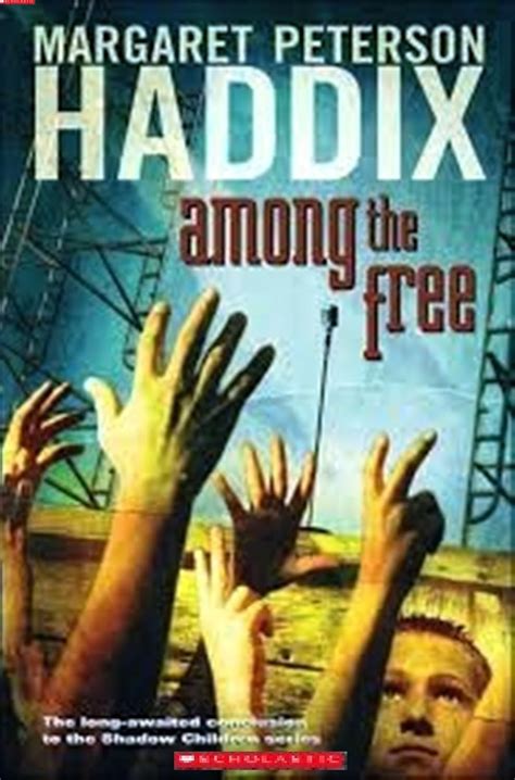 Among The Free - A Shadow Children Book (Shadow Children Series ...