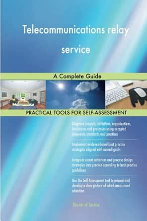 Buy Telecommunications relay service A Complete Guide Book Online at ...