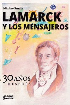 LAMARCK Y LOS MENSAJEROS - 30 AÑOS DESPUES | Traficantes de Sueños