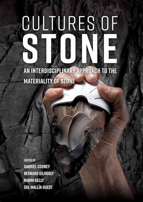 Buy Cultures of Stone: An Interdisciplinary Approach to the Materiality ...