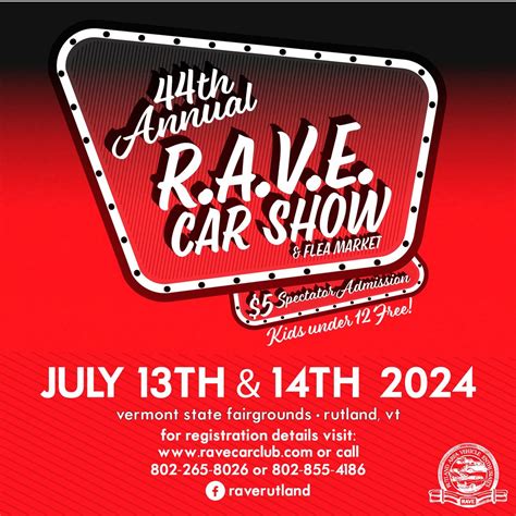 44th ANNUAL RAVE CAR SHOW & FLEA MARKET, Vermont State Fairgrounds ...
