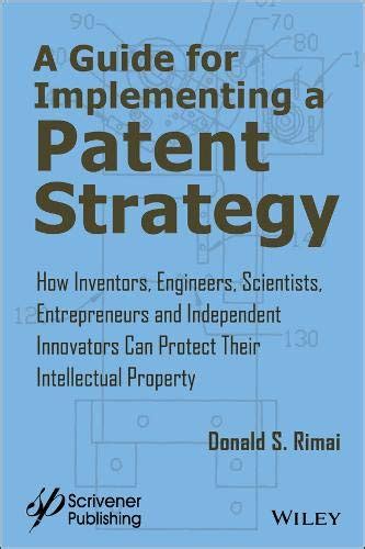 Buy A Guide for Implementing a Patent Strategy - How Inventors ...