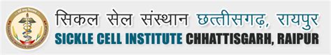 Sickle Cell Institute Chhattisgarh(SCIC) Raipur(www.scic.cg.nic.in)
