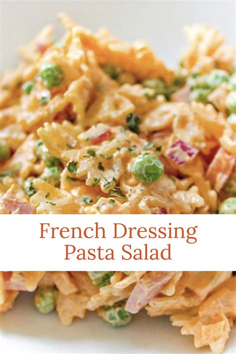 French Dressing Pasta Salad