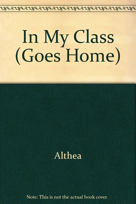 In My Class (Goes Home S.) : "Althea", Burgin, Norma: Amazon.in: Books