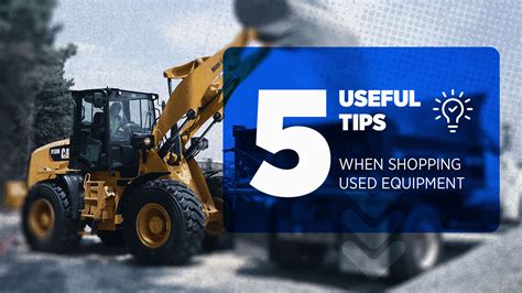 Tips when shopping used equipment