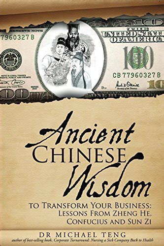 Ancient Chinese Wisdom To Transform Your Business: Lessons From Zheng ...
