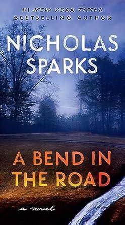 A Bend in the Road : Sparks, Nicholas: Amazon.in: Books