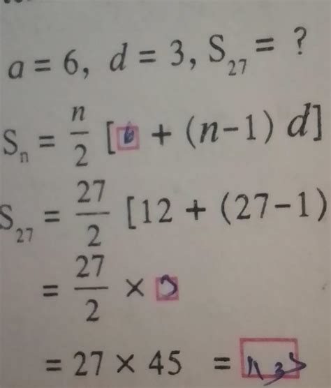 a=6 , d= 3 , s27 =? find the given - Brainly.in