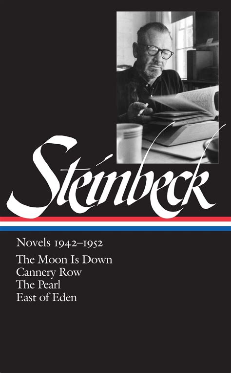 John Steinbeck: Novels 1942–1952 by John Steinbeck | Goodreads