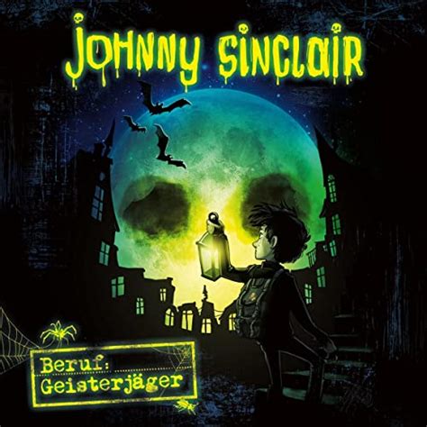 Beruf - Geisterjäger: Johnny Sinclair (Audio Download): Sabine Städing ...