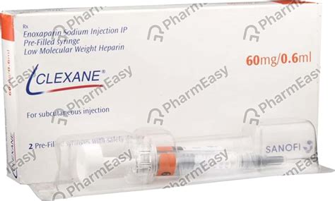 Clexane 60 MG/0.6ML Solution For Injection (0.6): Uses, Side Effects ...