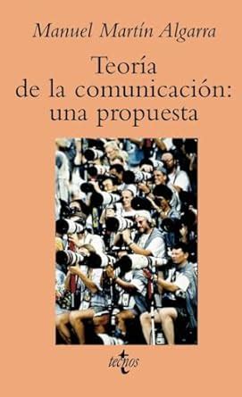 Buy Teoria de la comunicacion / Communication Theory: Una Propuesta / a ...