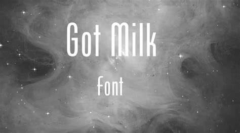 Got Milk? Font Free » Fonts Max