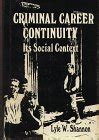 Buy Criminal Career Continuity: Its Social Context Book Online at Low ...