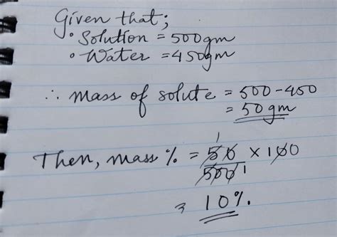 3. A solution of 500gm contains 450 gm water So, calculate mass by mass ...