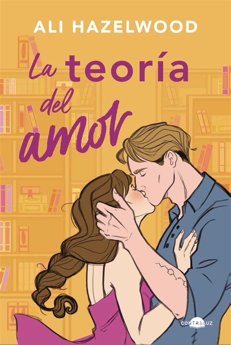 La teoría del amor eBook de Ali Hazelwood - EPUB | Rakuten Kobo España