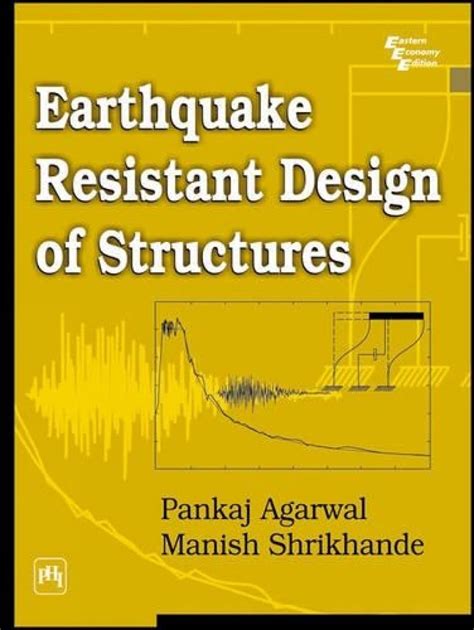 Earthquake Resistant Design of Structures : Aggarwal P: Amazon.in: Books