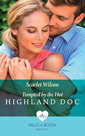 Tempted By The Hot Highland Doc (Mills & Boon Medical) eBook : Wilson ...