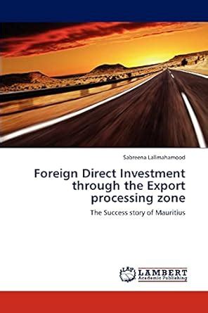 Buy Foreign Direct Investment Through the Export Processing Zone Book ...