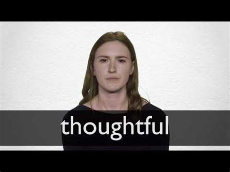 THOUGHTFUL Synonyms | Collins English Thesaurus