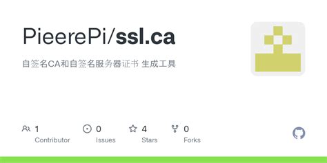 GitHub - PieerePi/ssl.ca: 自签名CA和自签名服务器证书 生成工具