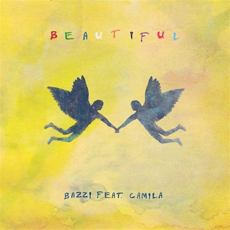 Beautiful | Single de Camila Cabello - LETRAS.COM