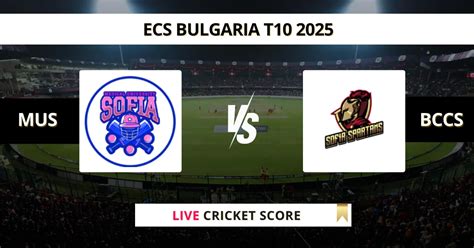 BCCS vs MUS Live Score, Scorecard, Ball by Ball Update | ECS T10 ...