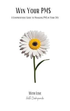 Win Your PMS: A Comprehensive Guide to Managing PMS in Your 30s eBook ...