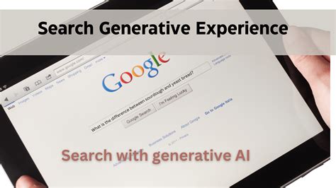Introduction To Search Generative Experience (SGE)