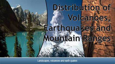 Distribution of volcanoes, earthquakes and mountain ranges | PPTX - distribution of earthquakes and volcanoes