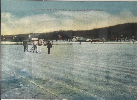 Ice Harvesting — Watchung History