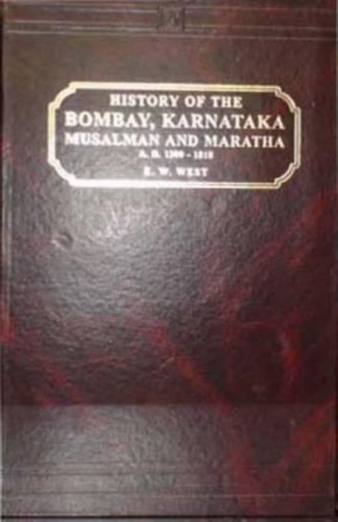 Buy History of the Bombay, Karnataka - Musalman and Maratha Book Online ...